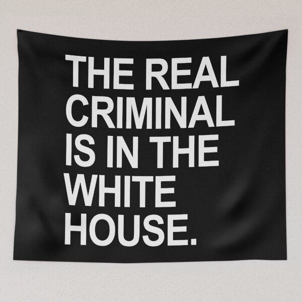 Item preview, The REAL criminal is in the White House designed and sold by Thelittlelord.