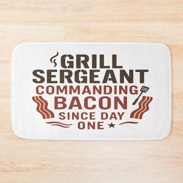 Item preview,  Grill Sergeant – The Ultimate Father’s Day Tribute for Bacon-Loving Dads designed and sold by Rajasekar.