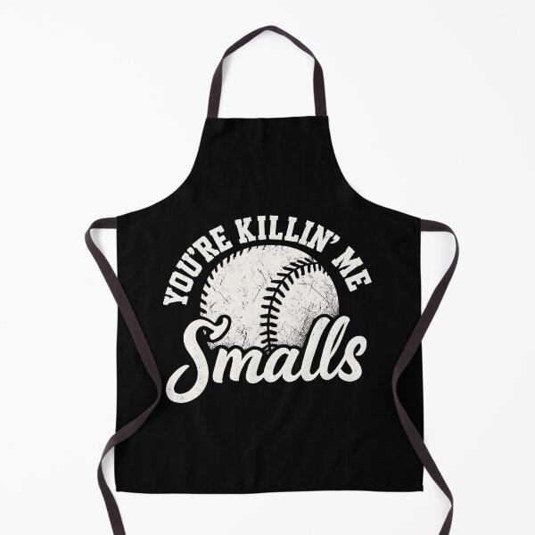 Item preview, You're Killin Me Smalls,Funny Grab this softball lovers designed and sold by BornBorn.