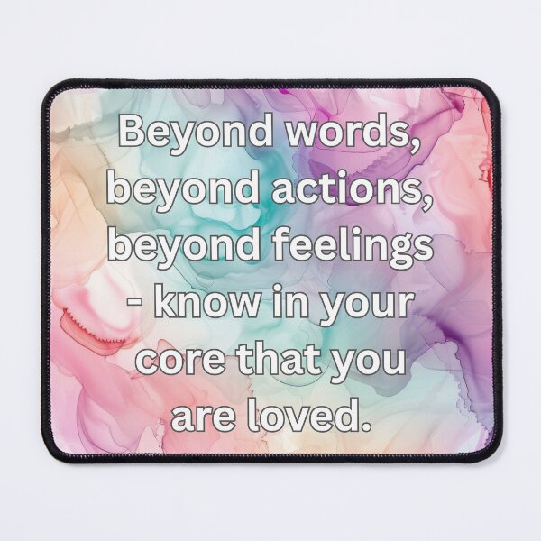Item preview, Beyond words, beyond actions, beyond feelings - know in your core that you are loved. designed and sold by FlutterByH.