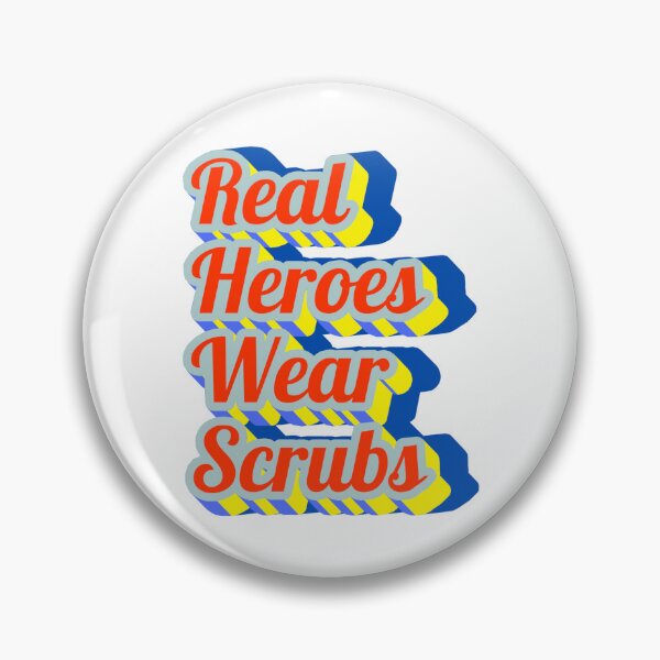 Item preview, Real Heroes Wear Scrubs – Medical Pride designed and sold by ZodiacLuck888.