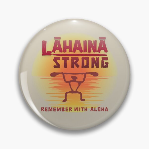 Item preview, Lahaina Strong designed and sold by J Marielle Designs.