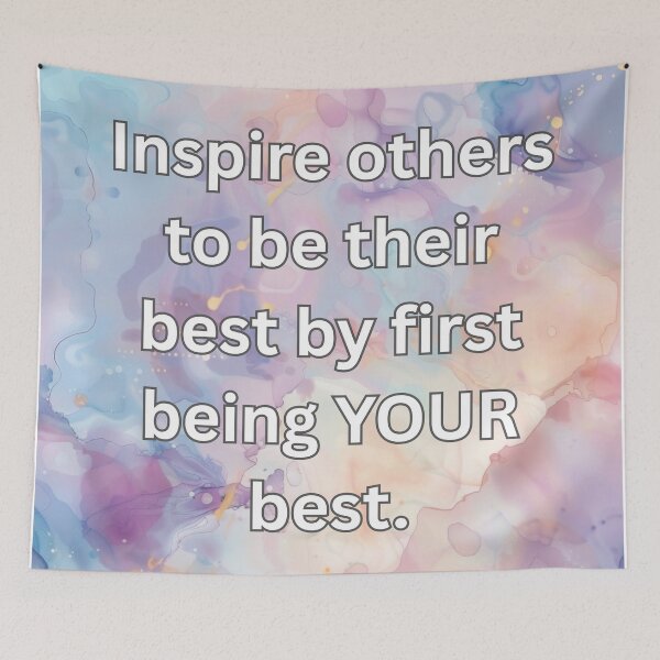Item preview, Inspire others to be their best by first being YOUR best. designed and sold by FlutterByH.