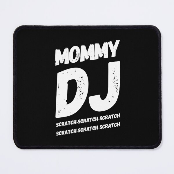 Item preview, Mommy DJ, Scratch-Scratch-Scratch designed and sold by artofdjshop.
