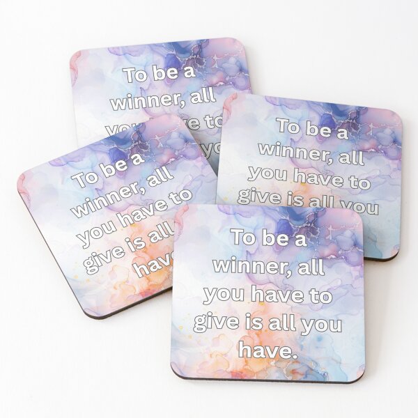 Item preview, To be a winner, all you have to give is all you have. designed and sold by FlutterByH.