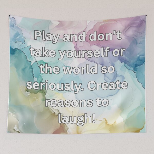 Item preview, Play and don't take yourself or the world so seriously. Create reasons to laugh! designed and sold by FlutterByH.
