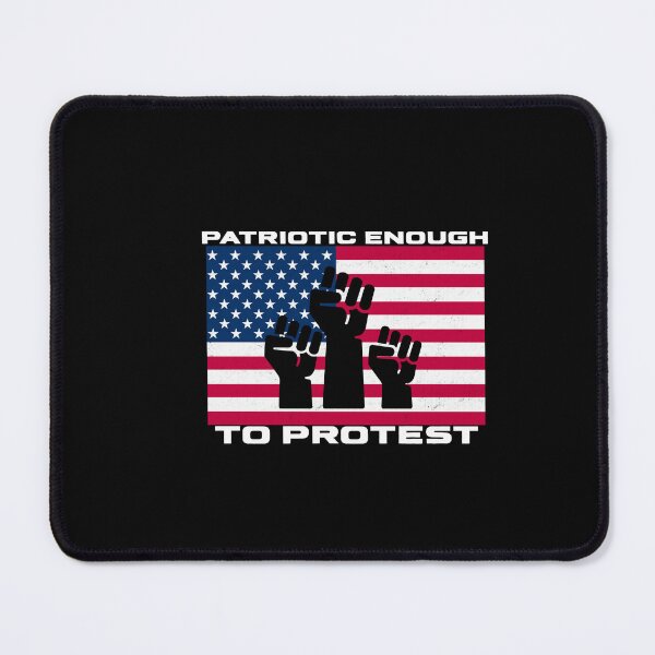 Item preview, Patriotic Enough to Protest designed and sold by CheekyGrace.