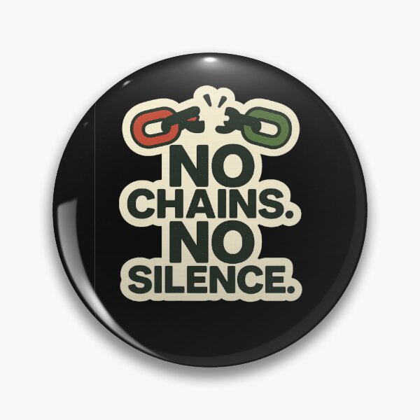Item preview, Say it loud. Say it proud. No chains. No silence. designed and sold by NO PLAN B 'Club.