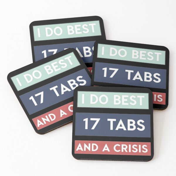 Item preview, I Do Best with 17 Tabs and a Crisis – Funny ADHD Quote for Neurodivergent Minds designed and sold by TheFunkyCryptid.