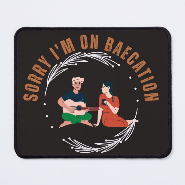 Item preview, Sorry I’m on Baecation – Fun Couples Vacation Design designed and sold by ArtistryT9.