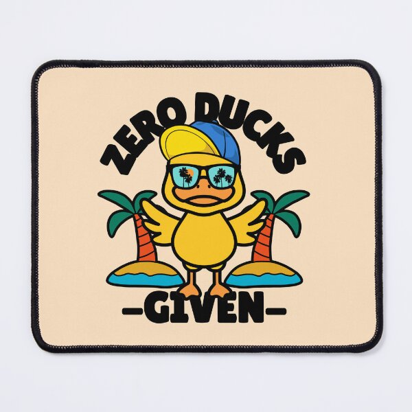 Item preview, Zero Ducks Given designed and sold by aussieexplore.
