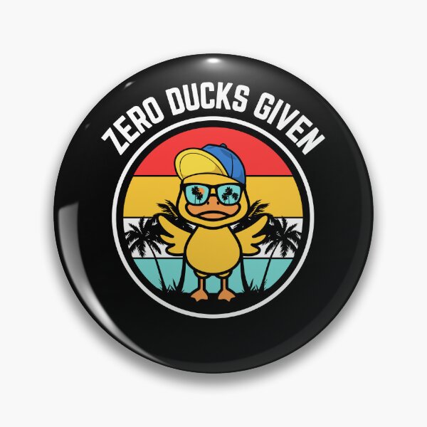 Item preview, Zero Ducks Given designed and sold by aussieexplore.