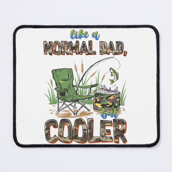 Item preview, Like a Normal Dad But Cooler | Funny Fishing Dad Camo Design designed and sold by AtlasRaylanCo.
