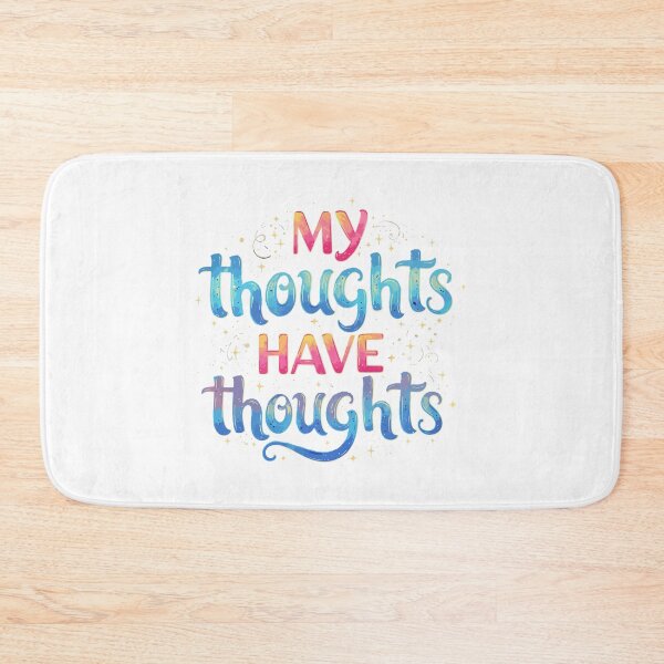 Item preview, My thoughs have thoughts designed and sold by Ameerh Workshop .