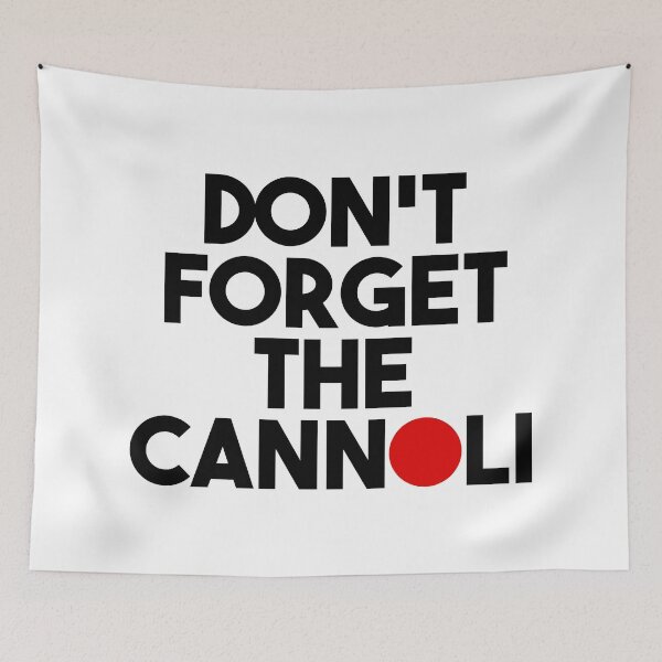 Item preview, Cannoli Reminder – Minimalist Quote Inspired by 70s Cinema (Black Text) designed and sold by didijuca.