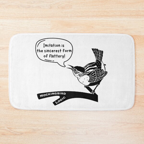 Item preview, Funny Mockingbird Imitation is Flattery designed and sold by SunandShade.