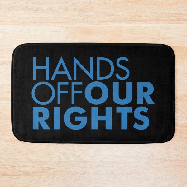 Item preview, Hands Off Our Rights (steel blue) designed and sold by Thelittlelord.
