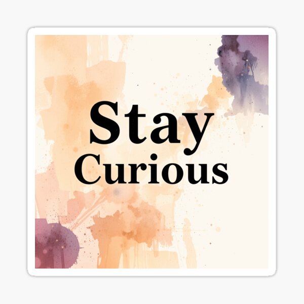 Item preview, Stay Curious Watercolor designed and sold by CTM ArtStudio.