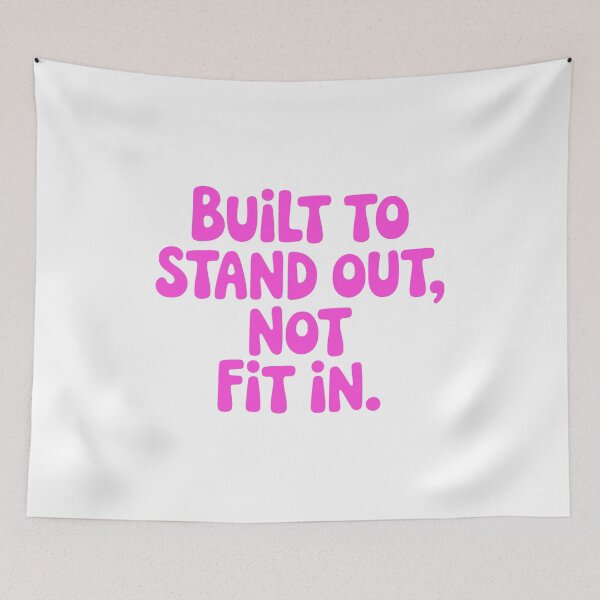 Item preview, Built To Stand Out Not Fit In! Pink Girly designed and sold by PMCreative.