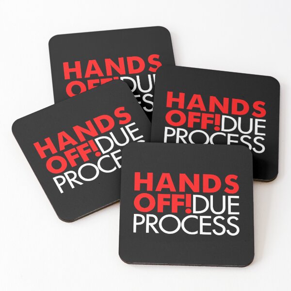 Item preview, Hands Off Due Process designed and sold by Thelittlelord.