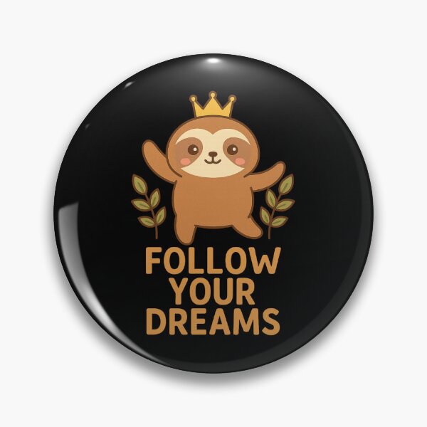 Item preview, Follow Your Dreams designed and sold by FBA.
