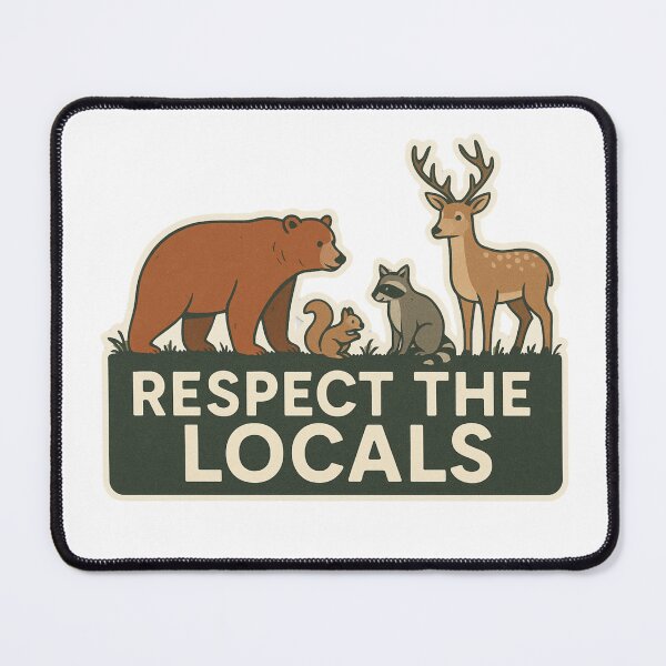Item preview, RESPECT THE LOCALS designed and sold by HikerTrash.