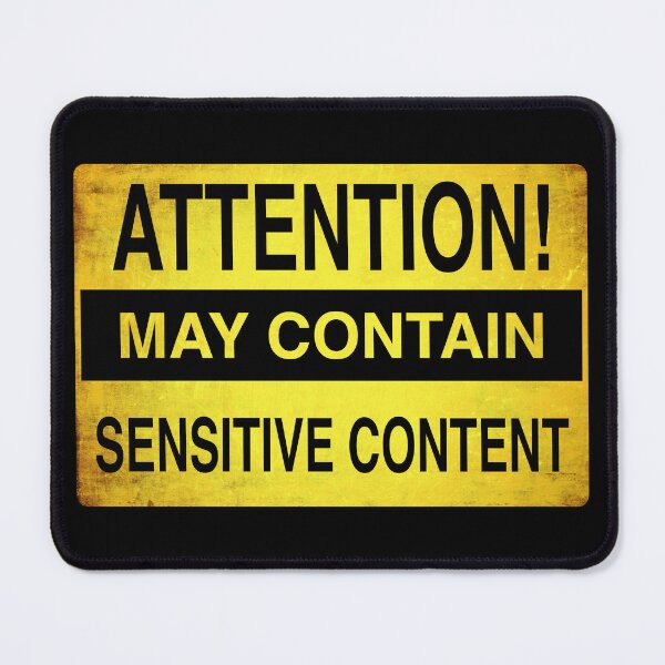 Item preview, Sensitive Content Warning - A Sensitive Caution | Funny Warning Gift designed and sold by surmind.