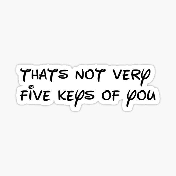 Item preview, That's Not Very Five Keys Of You designed and sold by A Little Treat.