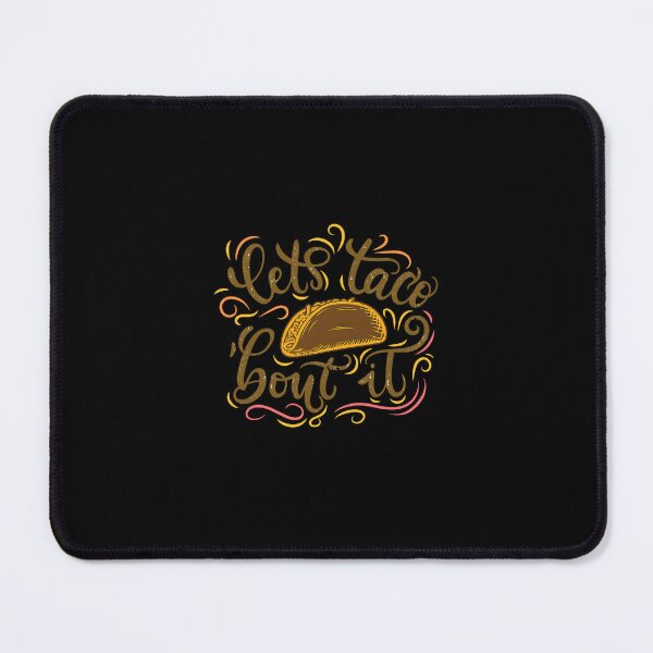 Item preview, Let's Taco 'Bout It – Fun Taco Pun Design designed and sold by Funneatlife.