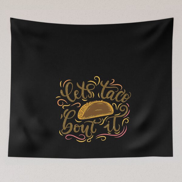 Item preview, Let's Taco 'Bout It – Fun Taco Pun Design designed and sold by Funneatlife.