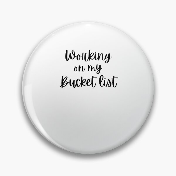 Item preview, Working on my bucket list funny bucket list trip vacation designed and sold by snowry.