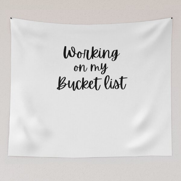 Item preview, Working on my bucket list funny bucket list trip vacation designed and sold by snowry.