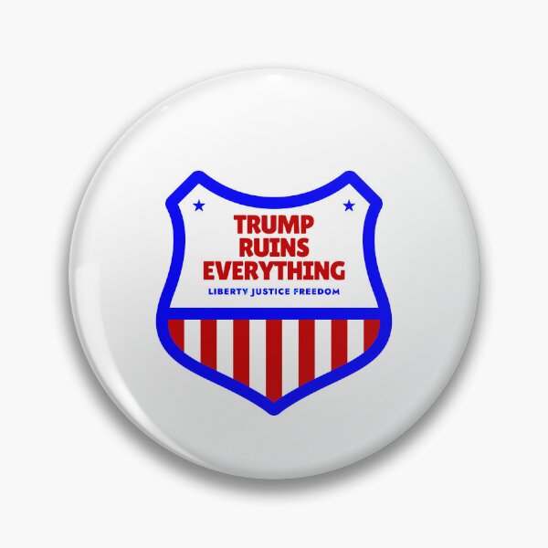 Item preview, Trump Ruins Everything designed and sold by KATKattalestv.