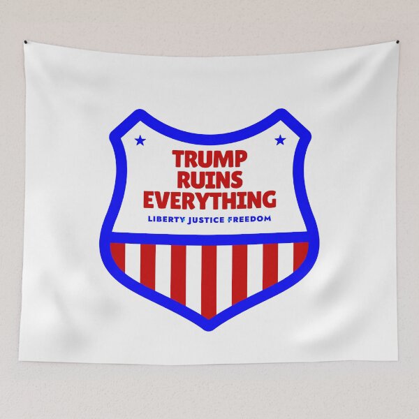 Item preview, Trump Ruins Everything designed and sold by KATKattalestv.