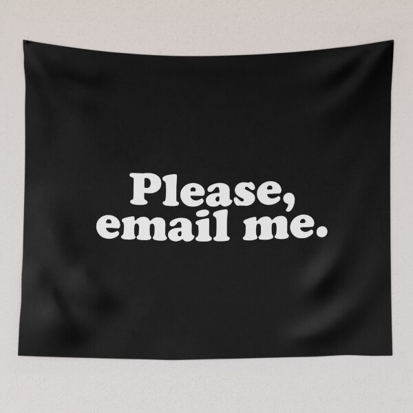 Item preview, Please, Email Me – Retro Serif Statement in White designed and sold by didijuca.