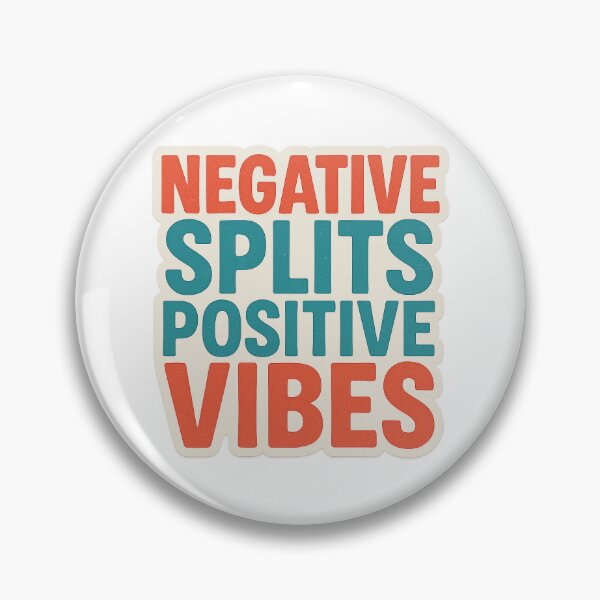 Item preview, Negative Splits, Positive Vibes designed and sold by Kins-sticks747.