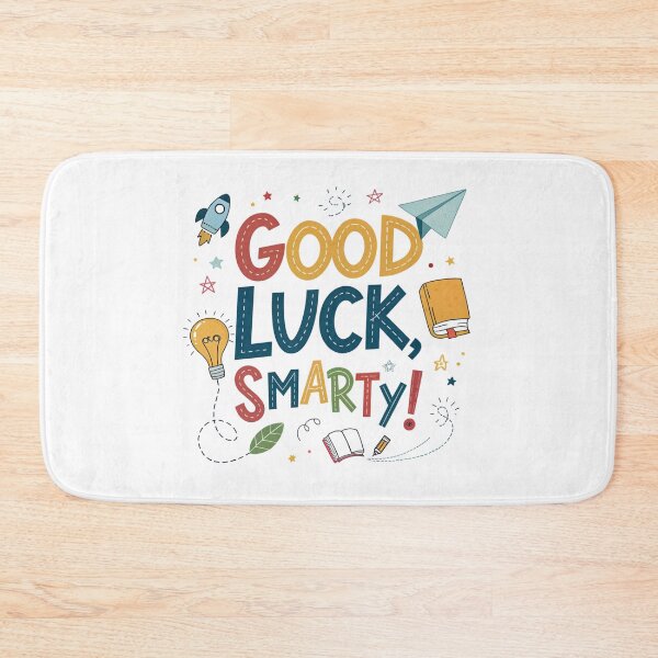 Item preview, Good luck smarty on first day at school  designed and sold by Lucky 777.