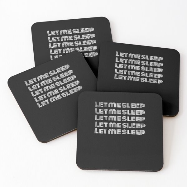 Item preview, Let me sleep funny saying late sleeper joke napping humor designed and sold by snowry.