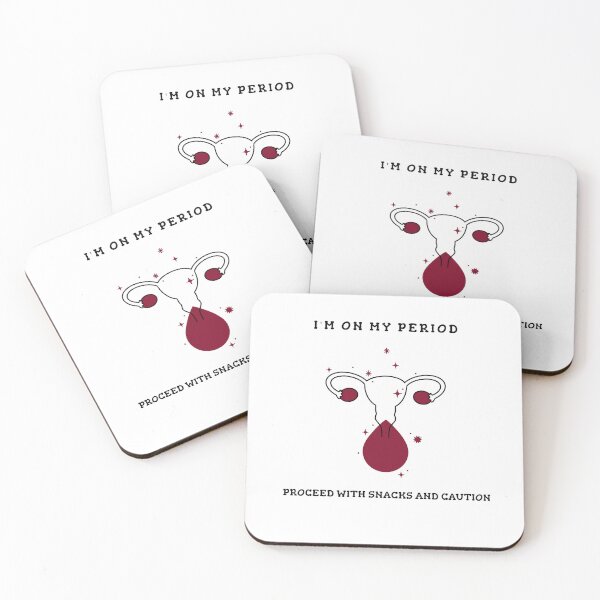 Item preview, I'm on my period, proceed with snacks and caution designed and sold by JoyceJ1.