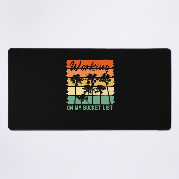 Item preview, Working on my bucket list funny bucket list beach vacation designed and sold by snowry.