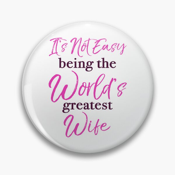 Item preview, World’s Best Wife Humor designed and sold by thepixelgarden.