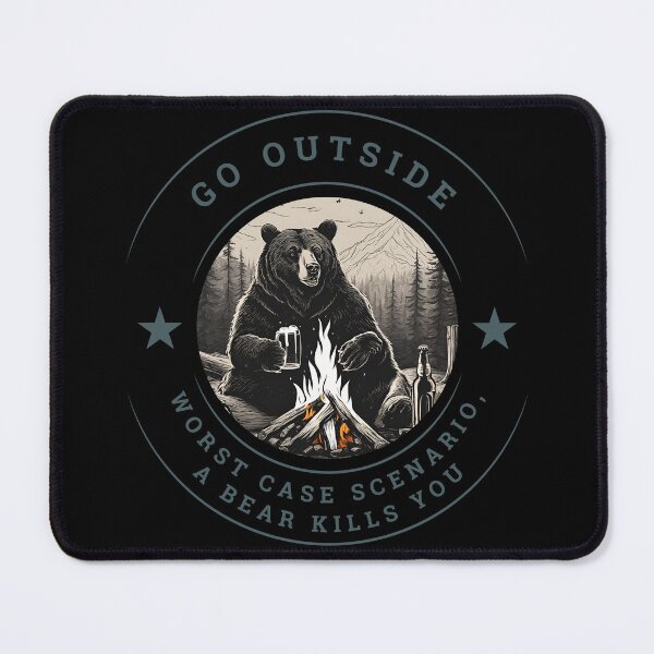 Item preview, Go Outside Worst Case Scenario A Bear Kills You designed and sold by brianmccourt10.