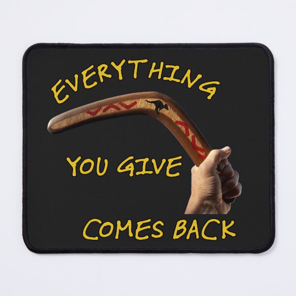 Item preview, Everything you give comes back – Boomerang Karma Quote Design designed and sold by StyleFused.