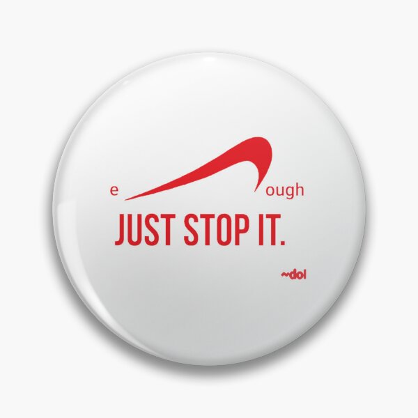 Item preview, enough Just Stop It (R/w) designed and sold by Dorothy Ogda Laxton.
