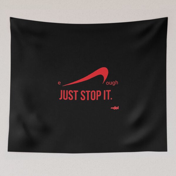 Item preview, enough Just Stop It (R/b) designed and sold by Dorothy Ogda Laxton.