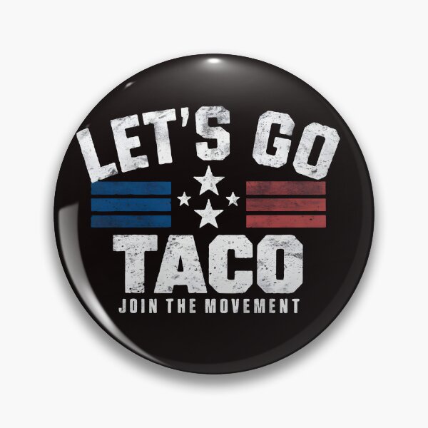 Item preview, LET'S GO TACO" Protest Shirt – Bold, Gritty & Hilarious Political Satire! designed and sold by Brian Hibbs.
