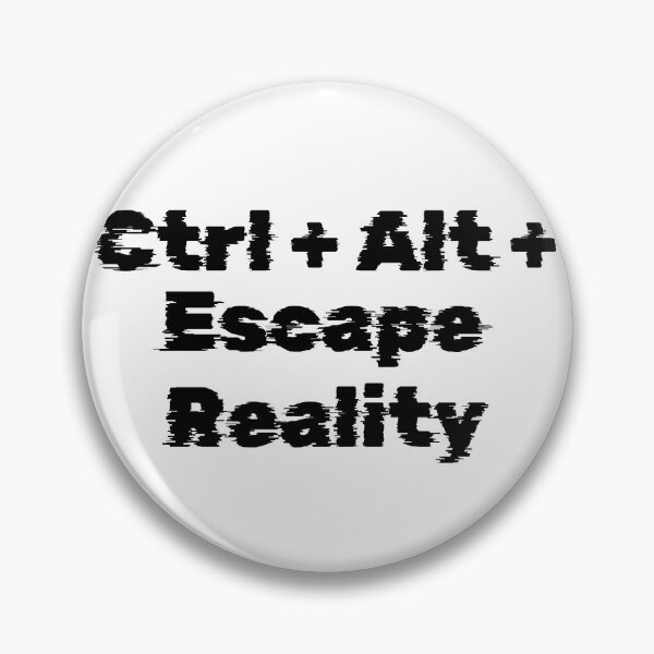 Artikelvorschau, Strg + Alt + Der Realität entfliehen entworfen und verkauft von Ninjacatoff.