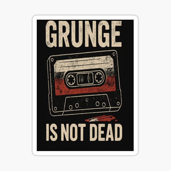 Item preview, Grunge ist nicht tot designed and sold by RustyKrowbar.