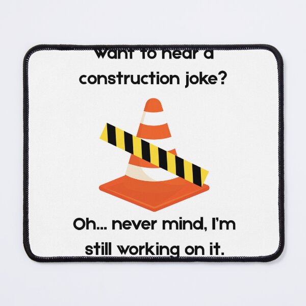 Item preview, Want to hear a construction joke? designed and sold by PKPrintz.