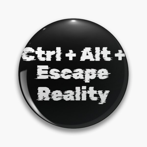 Artikelvorschau, Strg + Alt + Der Realität entfliehen entworfen und verkauft von Ninjacatoff.